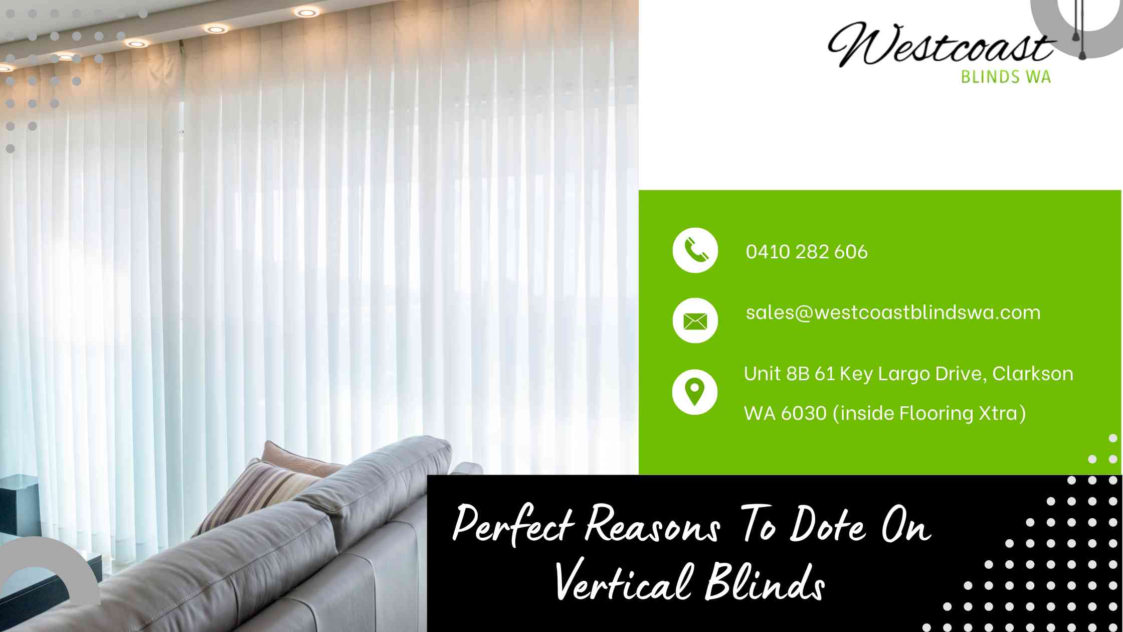 Why Are The Vertical Blinds So Much Preferable?