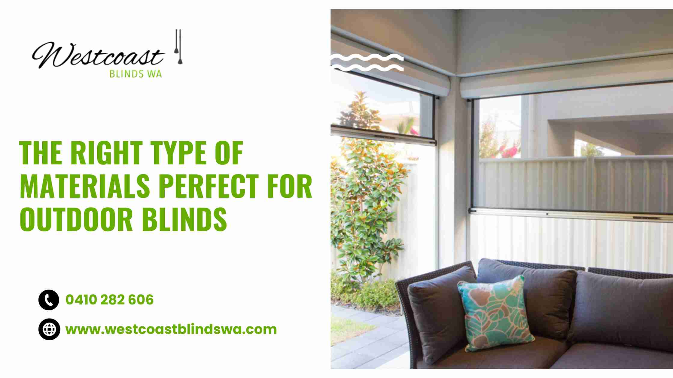Which Materials Are Best To Use For Outdoor Blinds?