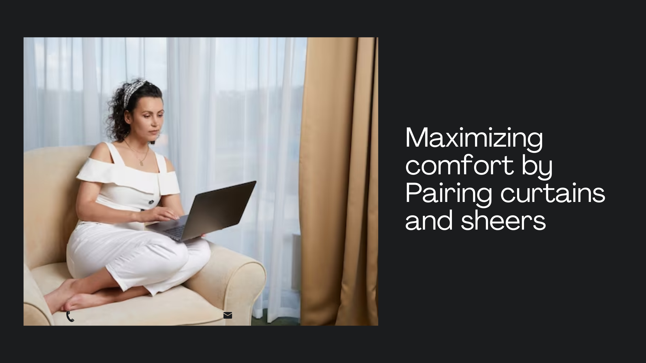 How Should You Pair Curtains and Sheers To Derive Maximum Comfort?